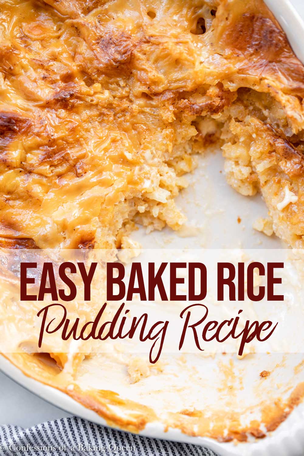 The BEST Baked Rice Pudding Confessions of a Baking Queen