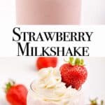 strawberry milkshake served with whipped cream and a berry in a glass cup on a light surface.
